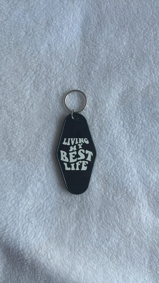Living My Best Life - Motel Keychain